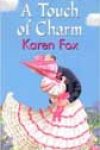 A Touch of Charm by Karen Fox