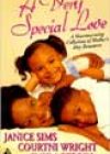 A Very Special Love by Janice Sims, Courtni Wright, and Kayla Perrin