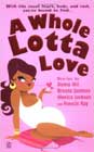 A Whole Lotta Love by Donna Hill, Brenda Jackson, Monica Jackson, and Francis Ray