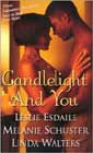 Candlelight and You by Leslie Esdaile, Melanie Schuster, and Linda Walters