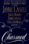 Charmed by Jayne Castle, Julie Beard, Lori Foster, and Eileen Wilks