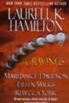 Cravings by Laurell K Hamilton, MaryJanice Davidson, Eileen Wilks, and Rebecca York