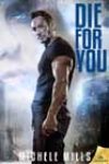 Die for You by Michele Mills