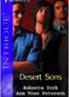 Desert Sons by Rebecca York, Ann Voss Peterson, and Patricia Rosemoor