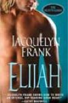 Elijah by Jacquelyn Frank