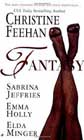 Fantasy by Christine Feehan, Sabrina Jeffries, Emma Holly, and Elda Minger
