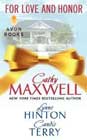 For Love and Honor by Cathy Maxwell, Lynne Hinton, and Candis Terry