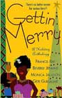 Gettin' Merry by Francis Ray, Beverly Jenkins, Monica Jackson, and Geri Guillaume