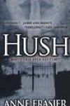 Hush by Anne Frasier