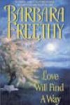 Love Will Find a Way by Barbara Freethy