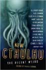 New Cthulhu: The Recent Weird by Various Authors