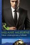 Never Underestimate a Caffarelli by Melanie Milburne