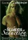 Ellora’s Cavemen: Seasons of Seduction Volume I by Various Authors