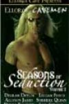 Ellora’s Cavemen: Seasons of Seduction Volume I by Various Authors