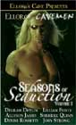 Ellora's Cavemen: Seasons of Seduction Volume 1 by Various Authors