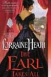 The Earl Takes All by Lorraine Heath