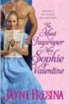 The Most Improper Miss Sophie Valentine by Jayne Fresina