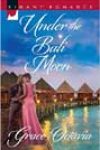 Under the Bali Moon by Grace Octavia