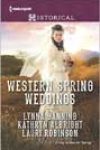 Western Spring Weddings by Lynna Banning, Kathryn Albright, and Lauri Robinson