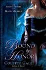 Bound by Honor by Colette Gale