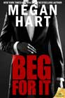 Beg for It by Megan Hart