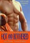 Hot and Bothered by Lori Foster, Laura Bradley, Gayle Callen, and Victoria Marquez