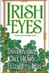 Irish Eyes by Tina Donahue, Jill Henry, and Elizabeth Keys