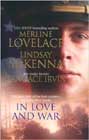 In Love and War by Merline Lovelace, Lindsay McKenna, and Candace Irvin
