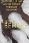 Lover Beware by Christine Feehan, Katherine Sutcliffe, Fiona Brand, and Eileen Wilks