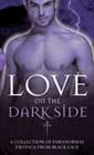 Love on the Dark Side, edited by Lindsay Gordon