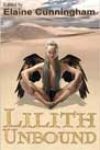 Lilith Unbound, edited by Elaine Cunningham