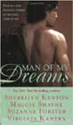 Man of My Dreams by Suzanne Forster, Virginia Kantra, Sherrilyn Kenyon, and Maggie Shayne