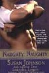 Naughty, Naughty by Susan Johnson, Adrienne Lee, Leandra Logan, and Anne Marie Winston