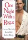 One Night with a Rogue by Candace McCarthy, Linda Madl, and Debbie Raleigh