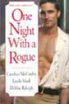 One Night with a Rogue by Candace McCarthy, Linda Madl, and Debbie Raleigh