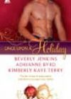 Once upon a Holiday by Beverly Jenkins, Adrianne Byrd, and Kimberly Kaye Terry