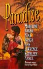 Paradise by Madeline Baker, Nina Bangs, Ann Lawrence, and Kathleen Nance