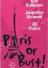 Paris or Bust! by Kate Hoffman, Jacqueline Diamond, and Jill Shalvis