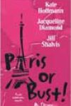 Paris or Bust! by Kate Hoffman, Jacqueline Diamond, and Jill Shalvis