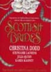 Scottish Brides by Christina Dodd, Stephanie Laurens, Julia Quinn, and Karen Ranney