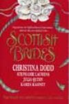 Scottish Brides by Christina Dodd, Stephanie Laurens, Julia Quinn, and Karen Ranney