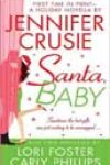 Santa Baby by Jennifer Crusie, Lori Foster, and Carly Phillips