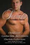 Secrets Volume 16: Forbidden Desires by Chevon Gael, Cynthia Eden, Sheri Gilmore, and Charlotte Featherstone