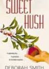 Sweet Hush by Deborah Smith