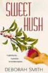 Sweet Hush by Deborah Smith