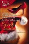 Secret Santa by Janelle Denison, Isabel Sharpe, and Jennifer LaBrecque