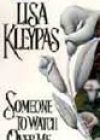 Someone to Watch over Me by Lisa Kleypas