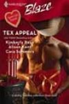 Tex Appeal by Kimberly Raye, Alison Kent, and Cara Summers