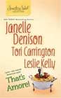 That's Amore! by Janelle Denison, Toni Carrington, and Leslie Kelly