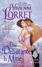 The Debutante Is Mine by Vivienne Lorret